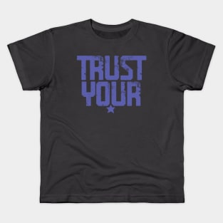 i Trust up Kids T-Shirt